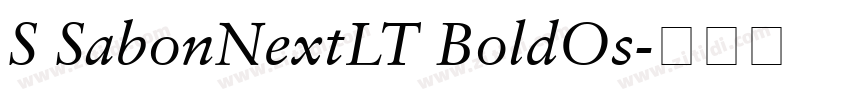 S SabonNextLT BoldOs字体转换